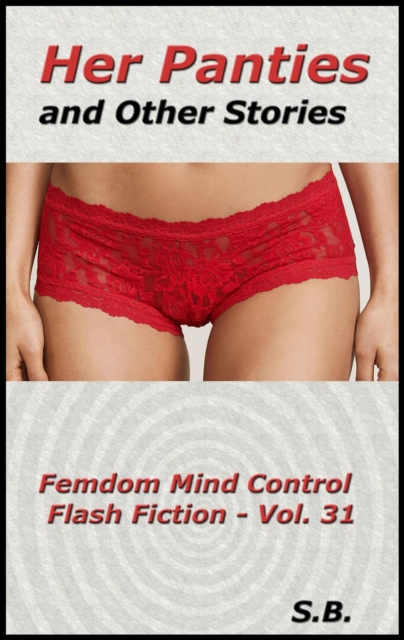 Her Panties and Other Stories