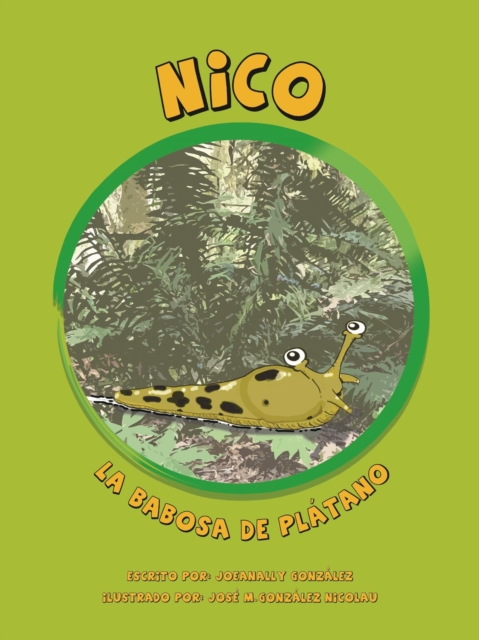 Nico, la babosa de platano