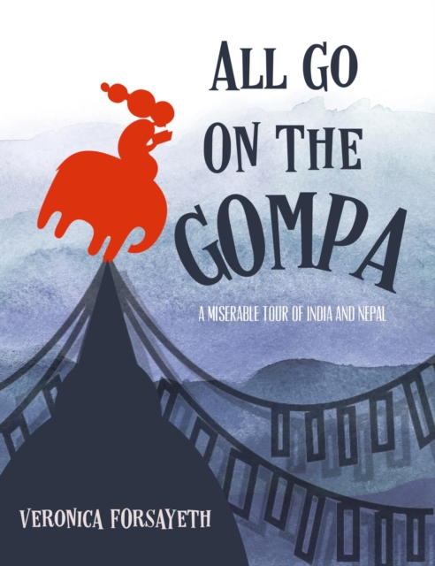 All Go On The Gompa