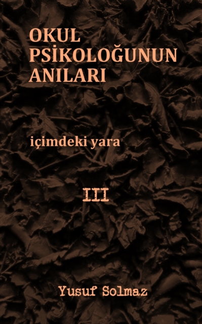 Okul Psikologunun AnA larA  3