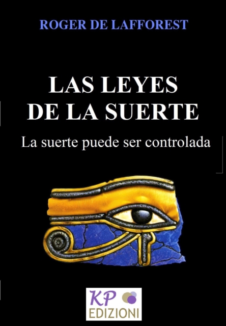 Las leyes de la suerte. La suerte puede ser controlada
