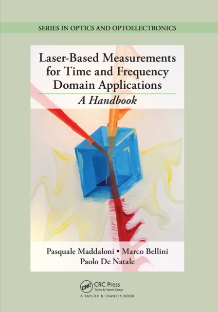 Laser-Based Measurements for Time and Frequency Domain Applications