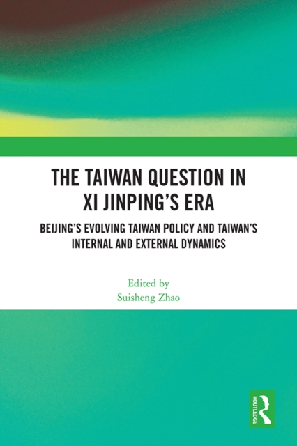 Taiwan Question in Xi Jinping's Era
