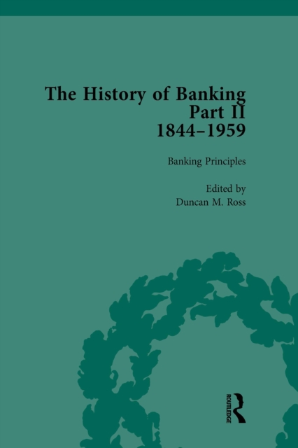 History of Banking II, 1844-1959 Vol 5