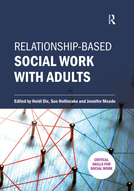 Relationship-based Social Work with Adults