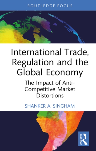 International Trade, Regulation and the Global Economy