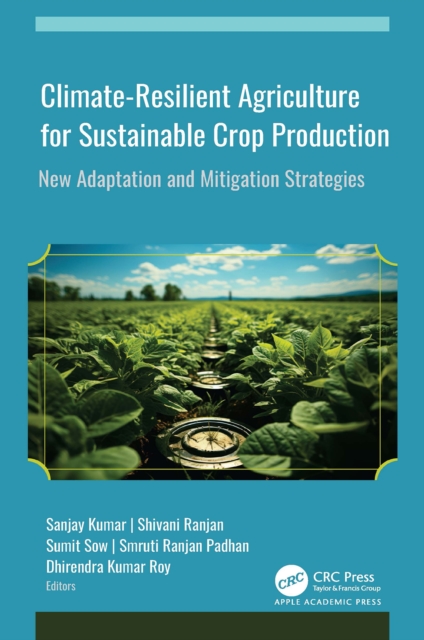 Climate-Resilient Agriculture for Sustainable Crop Production