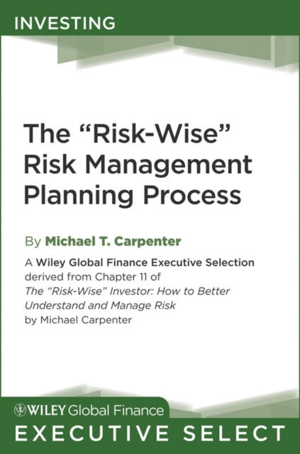 &quote;Risk-Wise&quote; Risk Management Planning Process