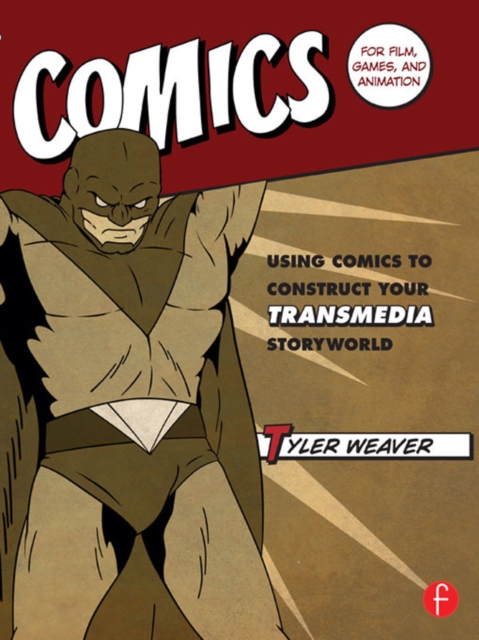 Comics for Film, Games, and Animation