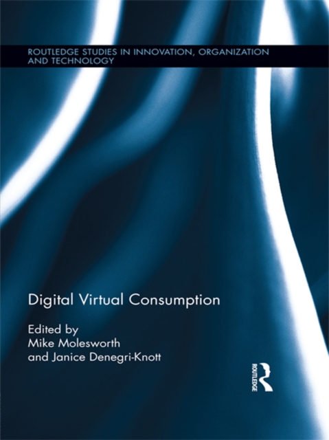Digital Virtual Consumption