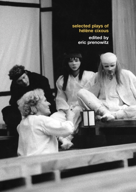 Selected Plays of Helene Cixous