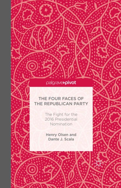 Four Faces of the Republican Party and the Fight for the 2016 Presidential Nomination