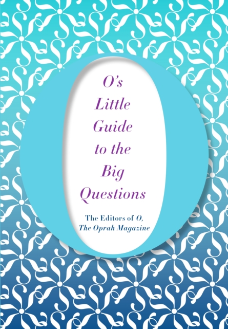 O's Little Guide to the Big Questions