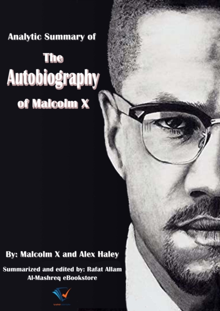 Analytic Summary of The Autobiography of Malcolm X