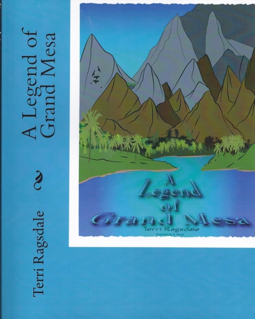 Legend of Grand Mesa