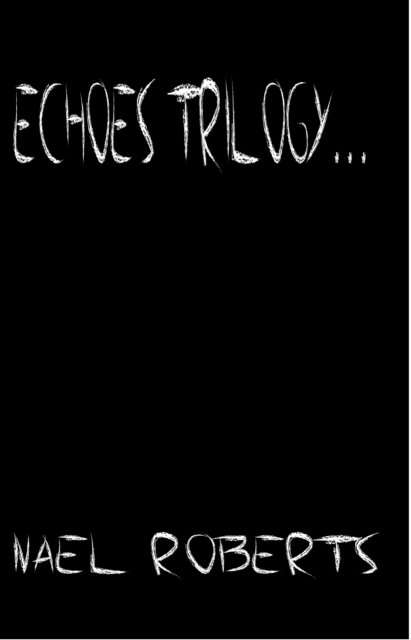 Echoes Trilogy