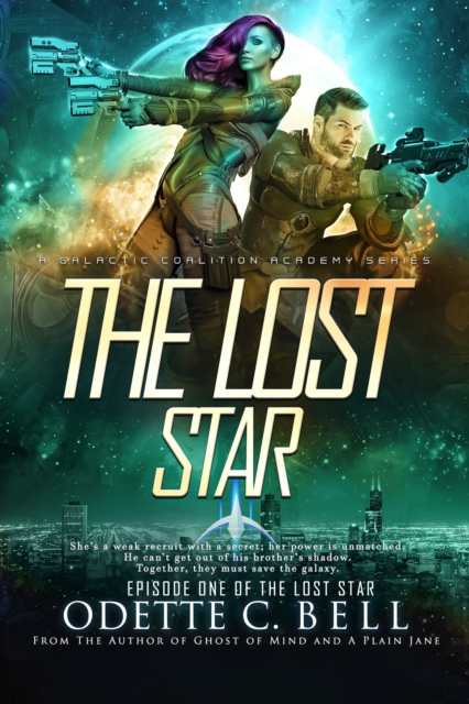 Lost Star Episode One