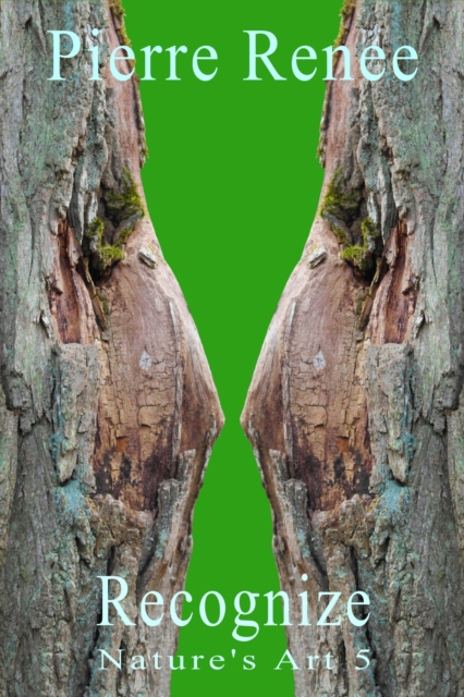 Recognize (Nature's Art 5)