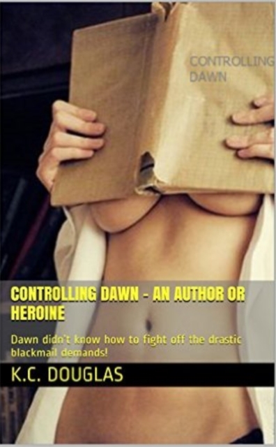 Controlling Dawn: An Author or Heroine