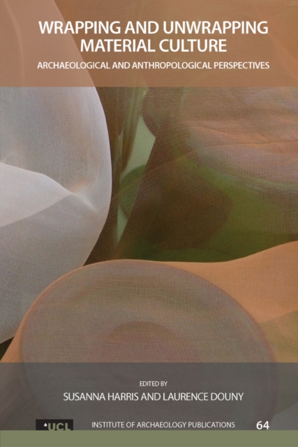 Wrapping and Unwrapping Material Culture