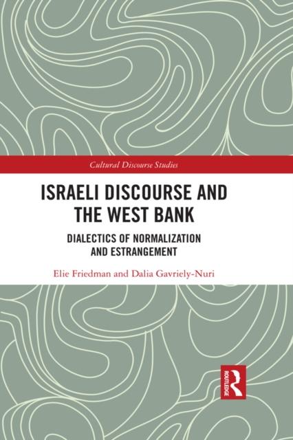 Israeli Discourse and the West Bank