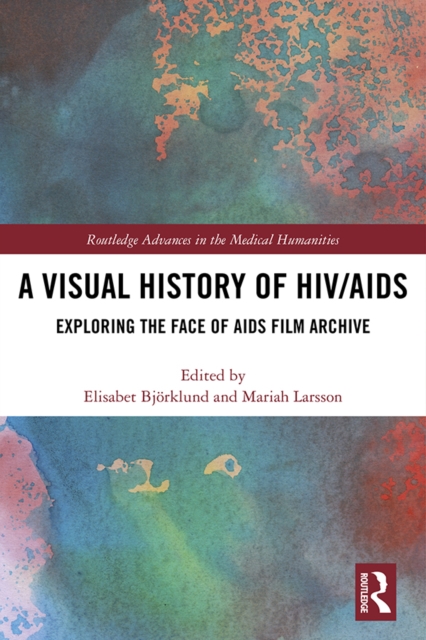 Visual History of HIV/AIDS