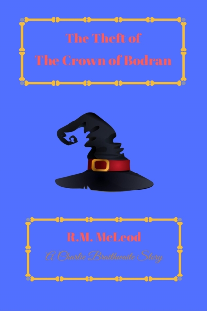 Theft of the Crown of Bodran