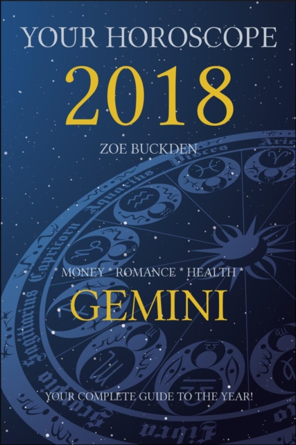 Your Horoscope 2018: Gemini