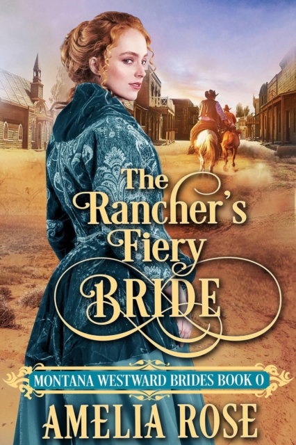 Rancher's Fiery Bride