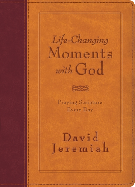 Life-Changing Moments with God