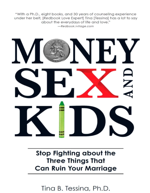 Money, Sex, and Kids
