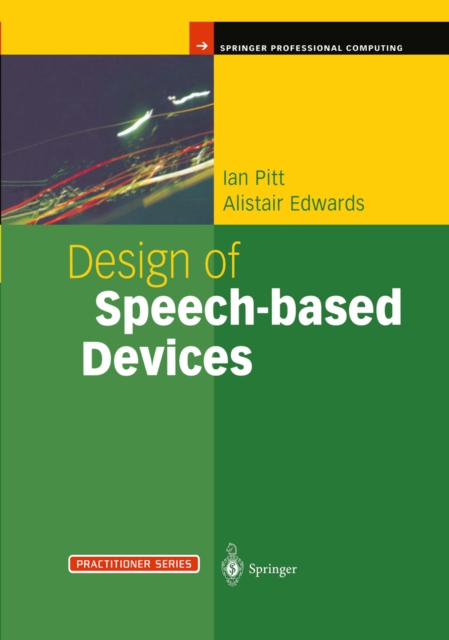 Design of Speech-based Devices