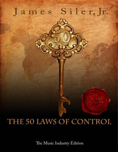 50 Laws of Control: The Music Industry Edition
