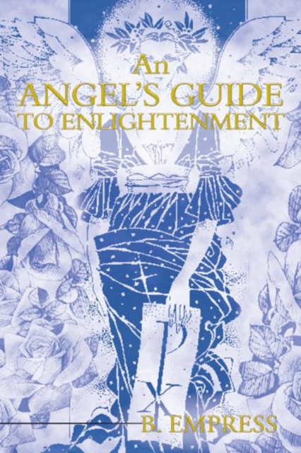 Angel's Guide to Enlightenment