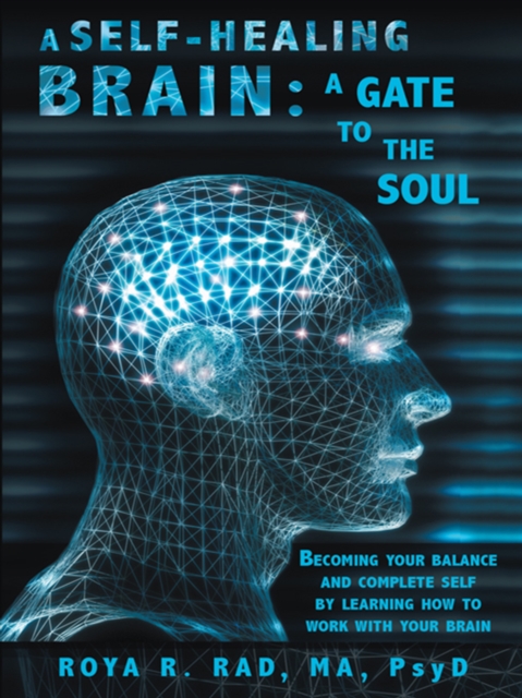 Self-Healing Brain: a Gate to the Soul