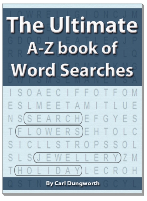 Ultimate A-Z Book of Word Searches
