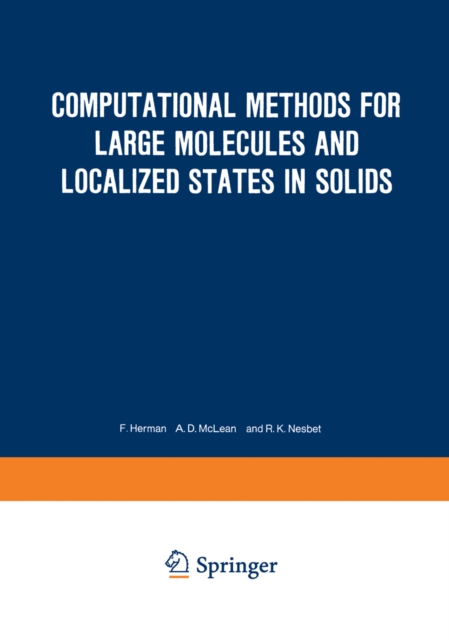 Computational Methods for Large Molecules and Localized States in Solids
