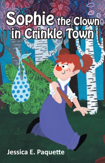 Sophie the Clown in Crinkle Town