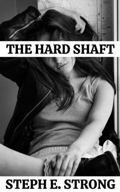 Hard Shaft