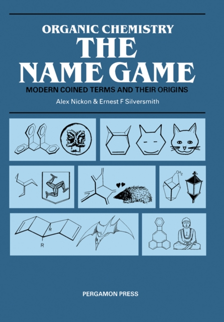 Organic Chemistry: The Name Game