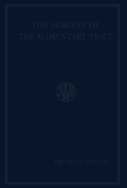 Surgery of the Alimentary Tract