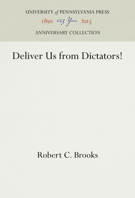 Deliver Us from Dictators!