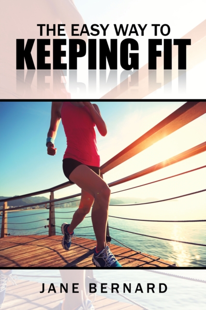 Easy Way to Keeping Fit