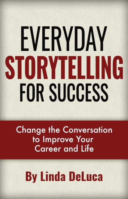 Everyday Storytelling For Success