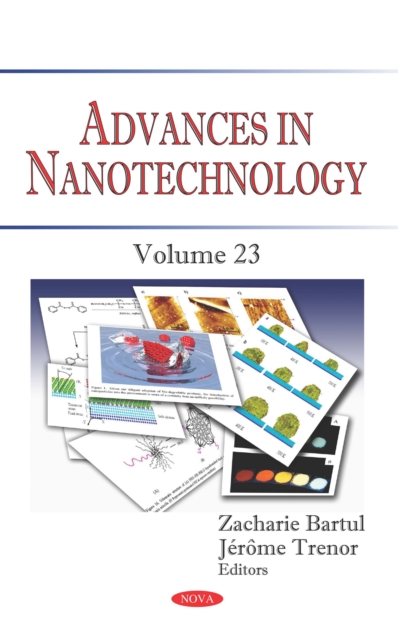 Advances in Nanotechnology. Volume 23