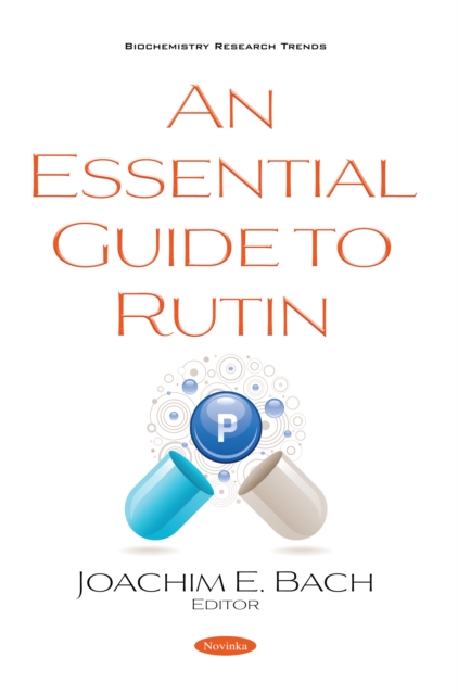 Essential Guide to Rutin