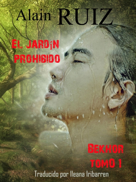 El jardin prohibido, tomo 1 (Bekhor)