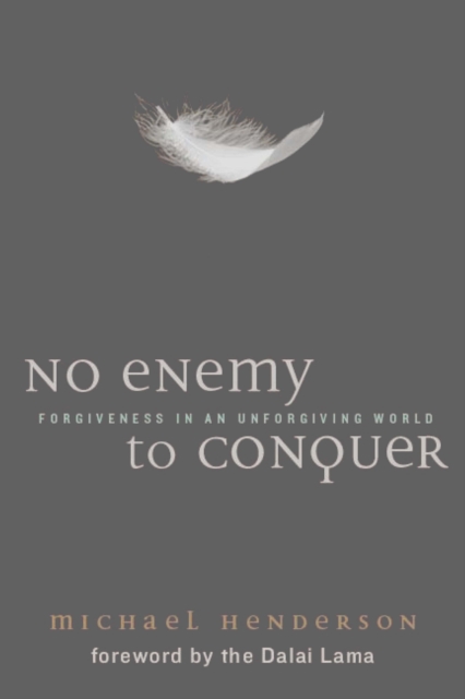 No Enemy to Conquer