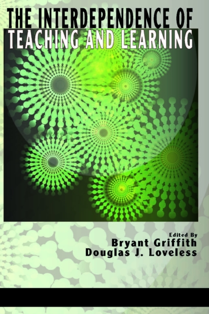 Interdependence of Teaching and Learning