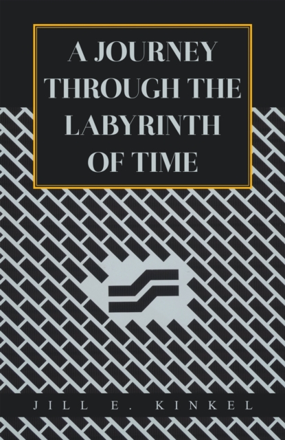 Journey Through  the Labyrinth of Time